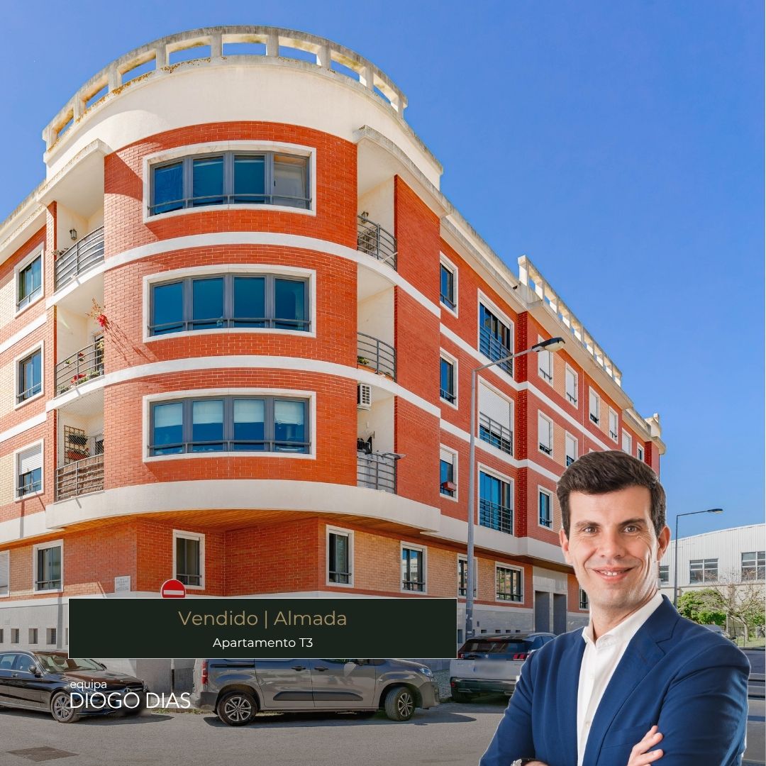 Imóvel vendido — Apartamento, T3, Almada — Equipa Diogo Dias